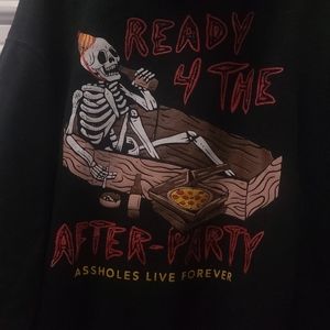 A$$HOLES LIVE FOREVER, Ready for the after party Hoodie By Linda Finegold
